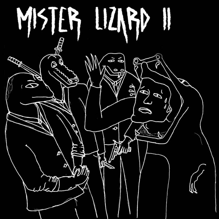 Mister Lizard - II - Tape (2019)